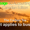 Reviewing Canada's Carbon Tax and how it applies to small business