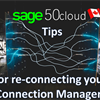 Top tips for resolving Sage 50 CA Connection Manager Issues