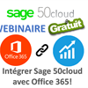 Joignez un webinaire GRATUIT! Apprenez comment intégrer Sage 50cloud avec Office 365