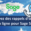 Clients de Sage 50 CA ayant un Plan Platine de Sage Services d'Affaires! Réservez des rappels d'assistance en ligne!