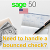 Non-routine transactions in Sage 50 US - Accounting for Bounced Checks From Customers